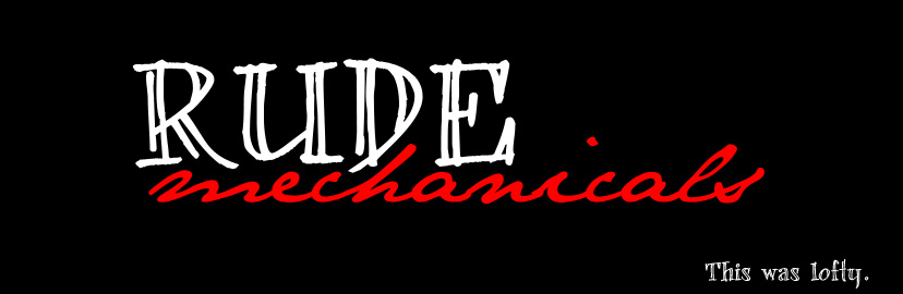 The Rude Mechanicals