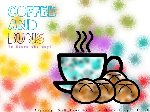 Coffee and Buns ; Coffee and Buns to Start the Day! :D