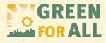 Green For All: Dedicated to building an inclusive green economy strong enough to lift people out of poverty