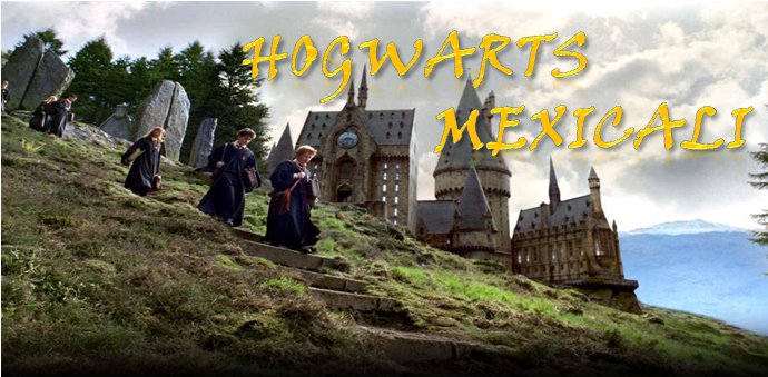 Hogwarts Mexicali