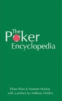 'The Poker Encyclopedia' by Elkan Allan and Hannah Mackay
