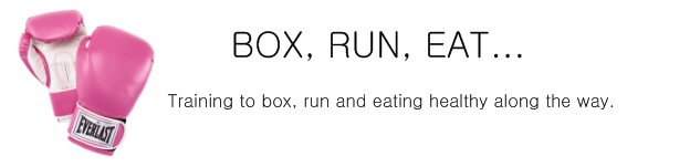 Box, run, eat...