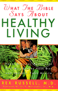 What The Bible Says About Healthy Living
