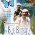 A Borboleta Azul - The Blue Butterfly