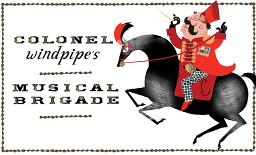 Colonel Windpipe's Musical Brigade