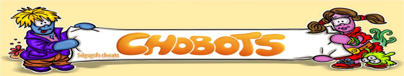 Chobots Cheats