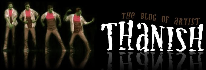 Thanish as an Artist