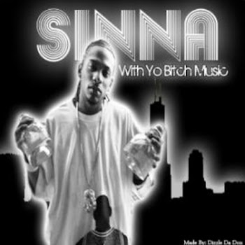 SINNA WITH YO BITCH MUSIC