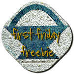 First Friday Freebie