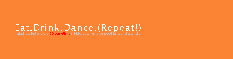 Eat. Drink. Dance. (Repeat!)