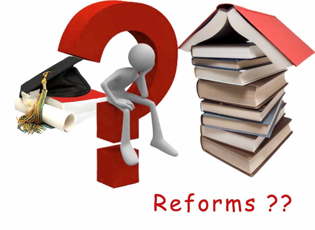 mantra of life Education reforms or just Examination Reforms?