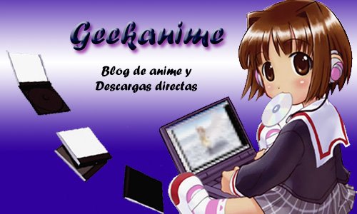 Geekanime Descargas Directas de anime y series