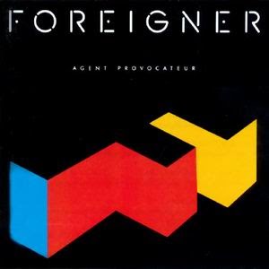 80s music: FOREIGNER - Agent Provocateur (1984)