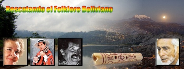 Rescatando el Folklore Boliviano