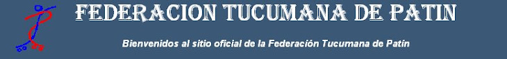 FEDERACION TUCUMANA DE PATIN - Sitio Oficial
