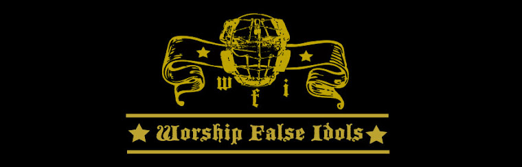Worship False Idols