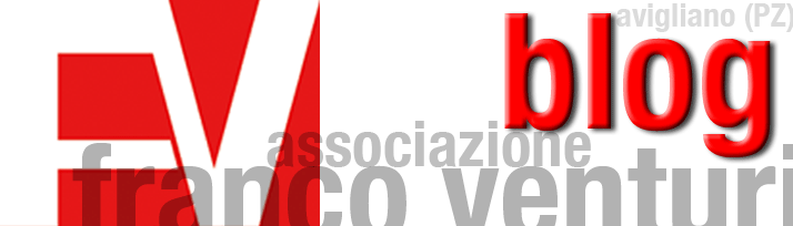 Blog dell'Associazione "Franco Venturi" di Avigliano (PZ)