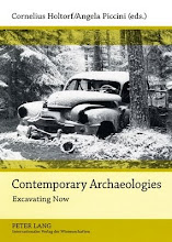 Contemporary Archaeologies:  Excavating Now
