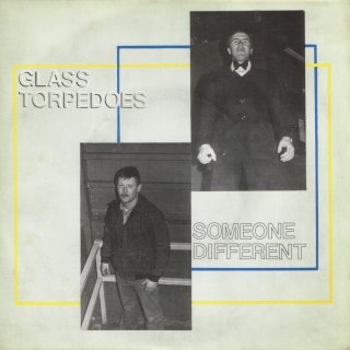 [Glass+Torpedoes+-+1979+-+Someone+Different+7''.jpg]