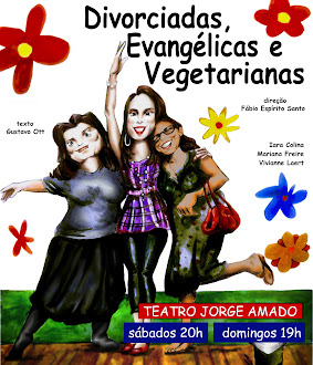 Cartaz e desenho: Divorciadas, Evangélicas e Vegetarianas_espetáculo teatral