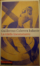 LA NINFA INCONSTANTE, de G. Cabrera Infante, G. Gutenberg, 2008