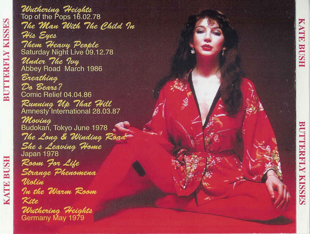 Kate Bush Various live performances from 197887. "Butterfly Kisses