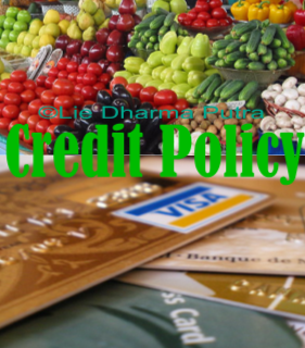  sangat penting dalam pengendalian piutang  Pengendalian: Kebijakan Kredit (Credit Policy)