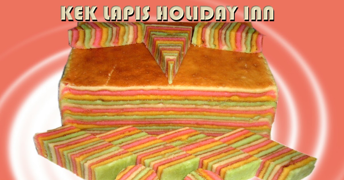 WELCOME TO RSR: KEK LAPIS HOLIDAY INN