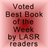 Four of my Novels Won Best Book of the Week at LASR!
