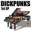 딕펑스(Dick Punks) - Dickpunks
