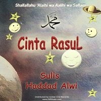 Gudang musik: Sulis & Haddad Alwi "Cinta Rasul 1" (full