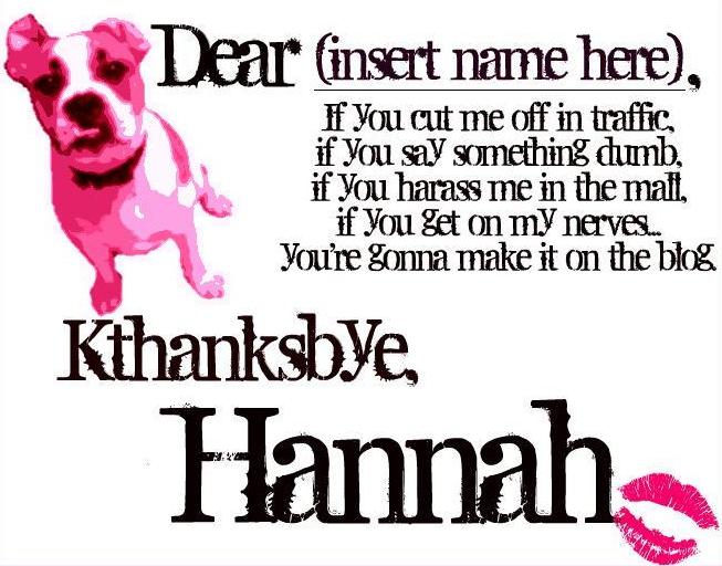 Dear Hannah
