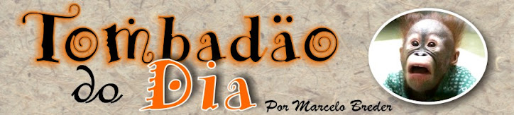 Tombadão do Dia