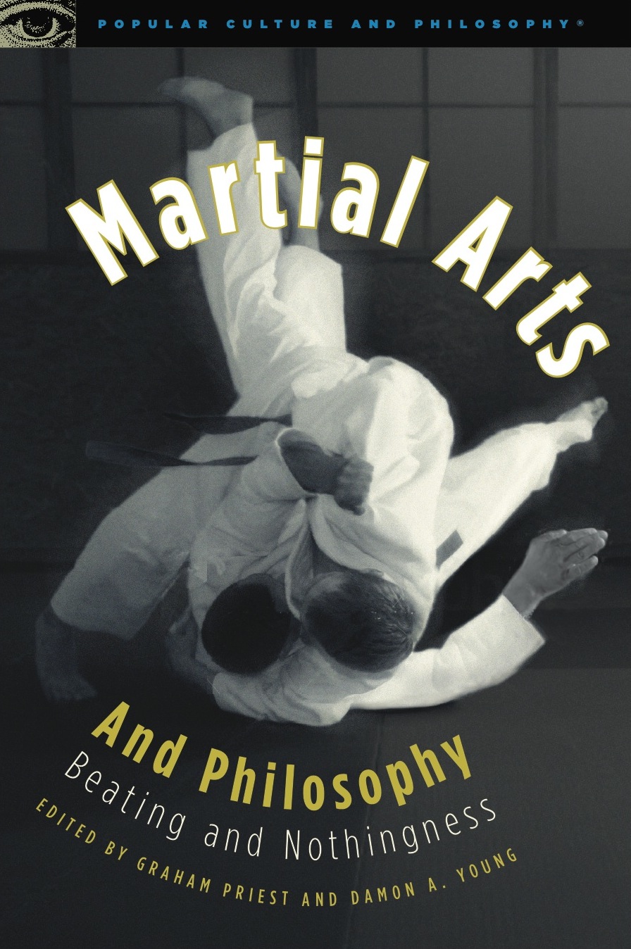 Philosophy and the Martial Arts