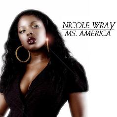 Nicole Wray - Ms. America