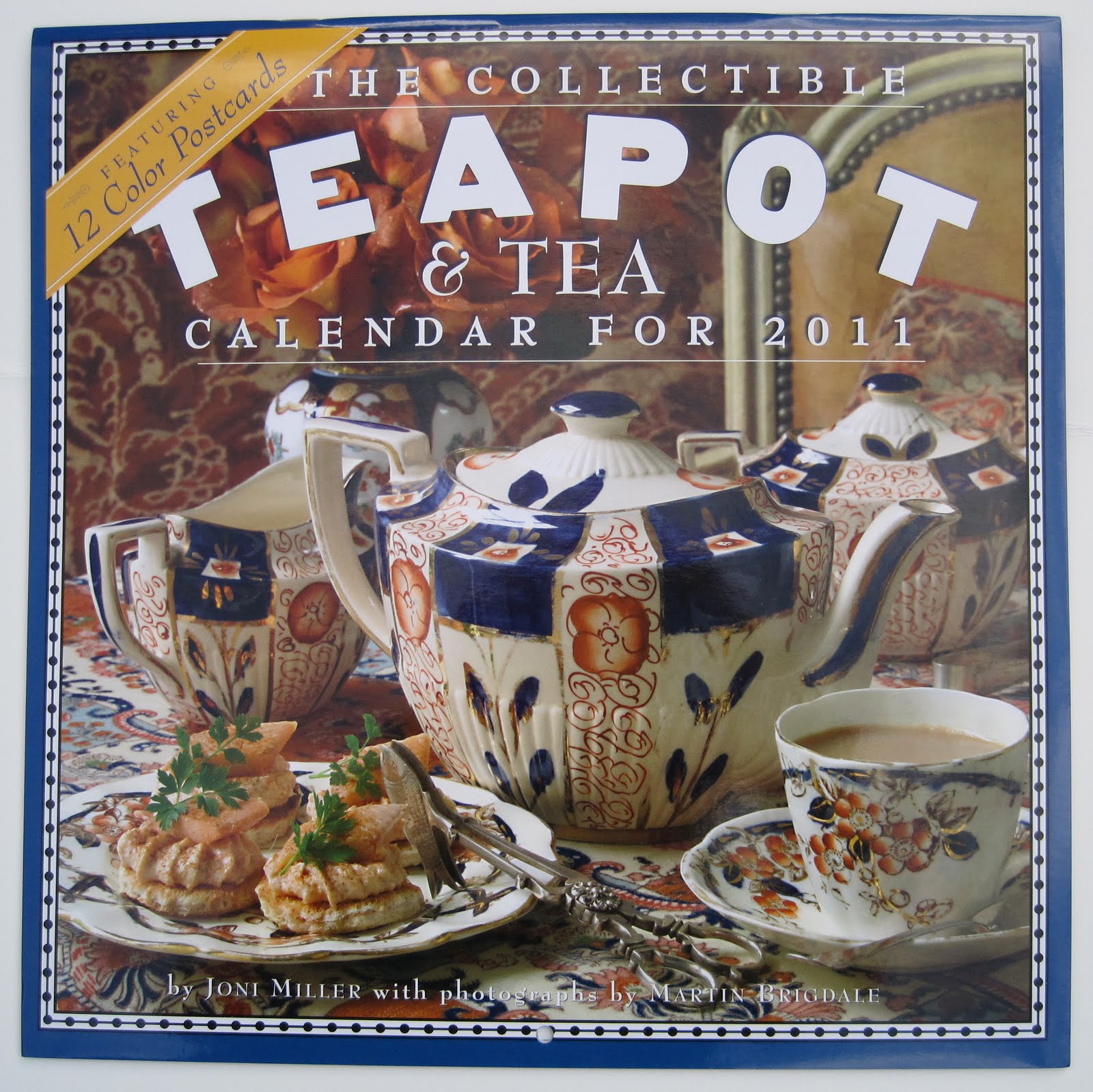 Tea With Friends The Teapot & Tea Calendar for 2011