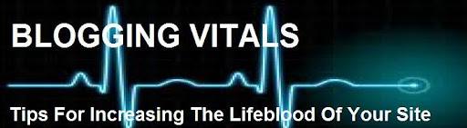 Blogging Vitals - Tips For Blog Traffic and Monetization