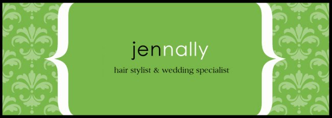 Jen Nally ~ Wedding Hairstylist