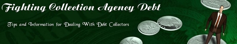 Fighting Collection Agency Debt