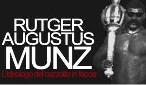 Rutger A. Munz: l'ideologo del cazzotto in faccia