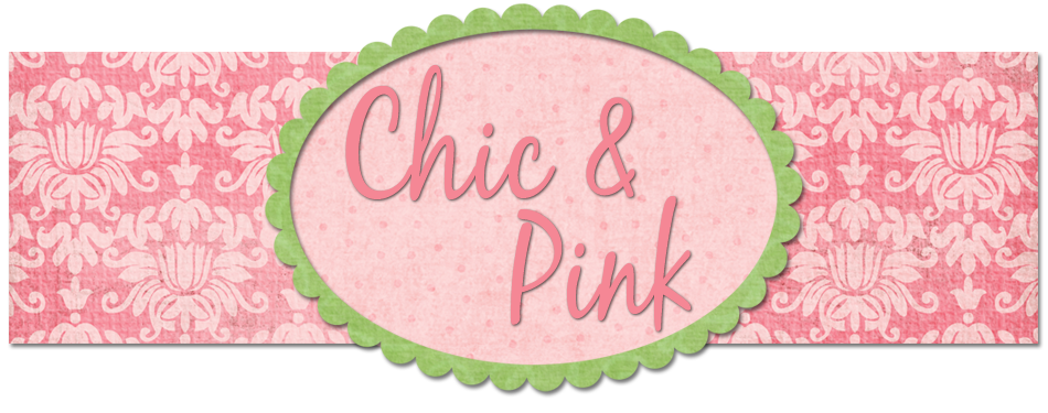 Chic & Pink