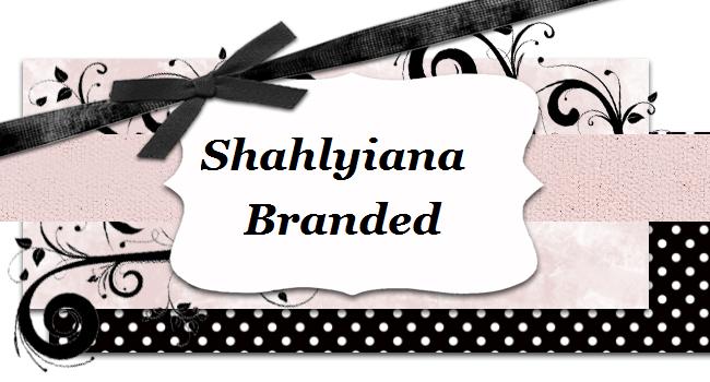 Shahlyiana Branded