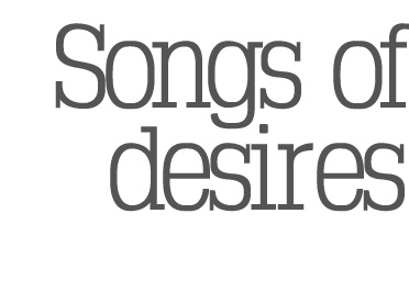 Songs of Desires