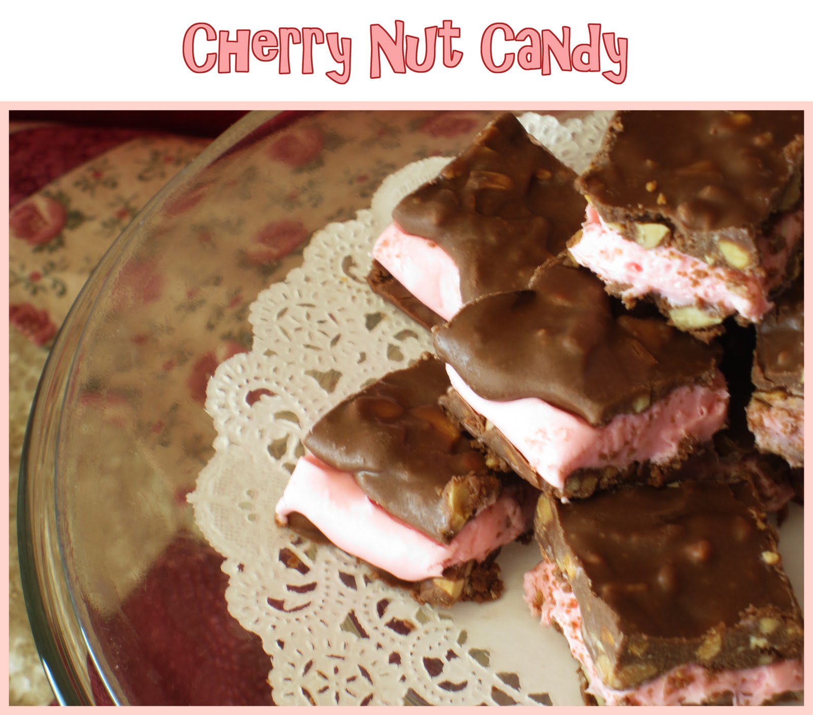 Cherry Nut Candy Parties and Patterns