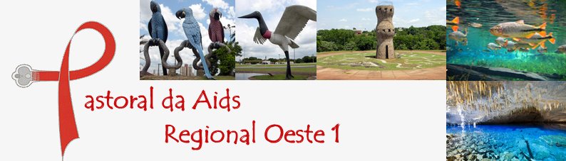 Pastoral da Aids - Regional Oeste I