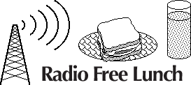 Radio Free Lunch