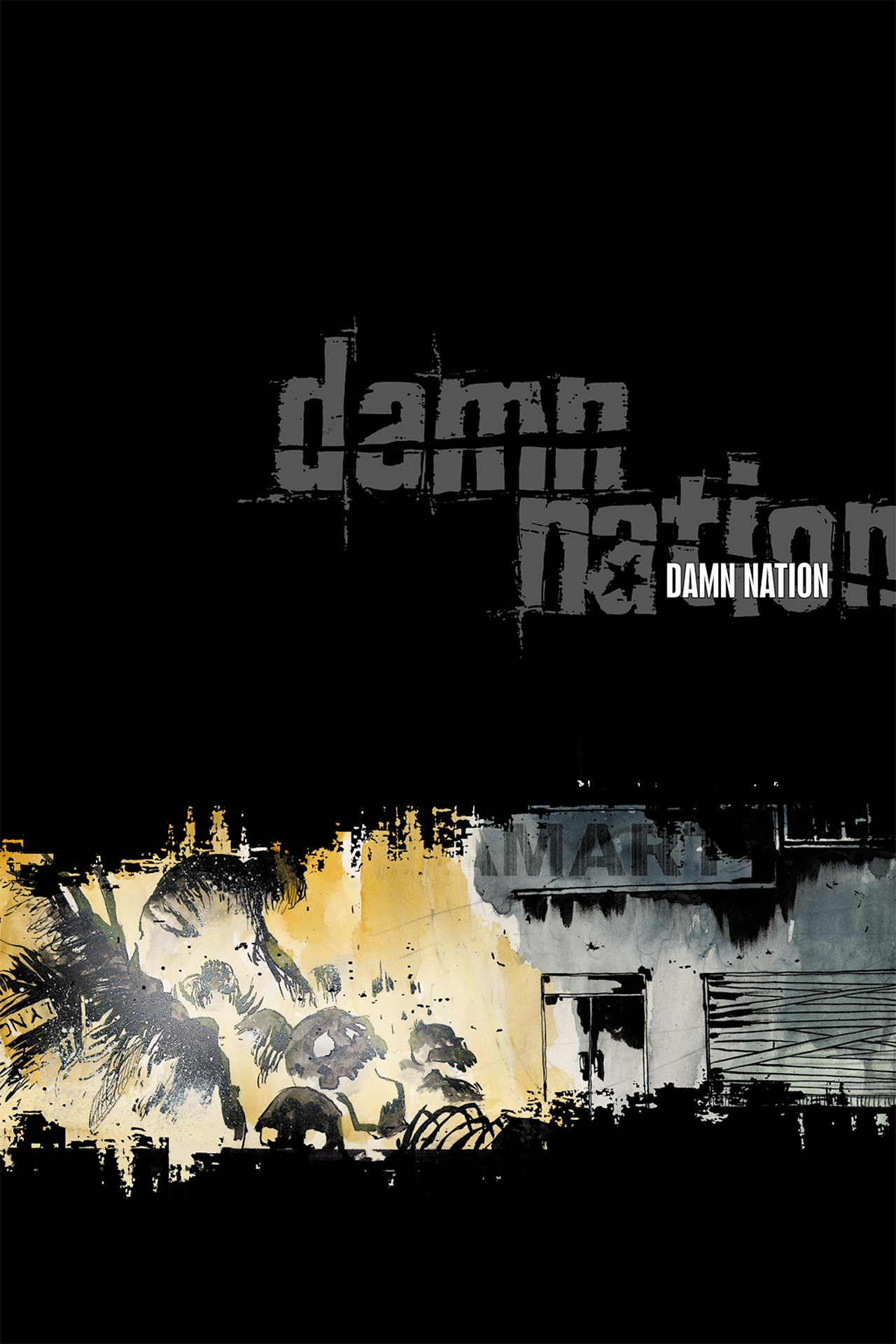 Read online Damn Nation comic -  Issue # _TPB - 2