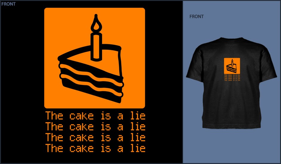 Life is a lie. Cake is a Lie. Портал the Cake is a Lie. The Cake is a Lie Постер. The Cake is a Lie плакат.