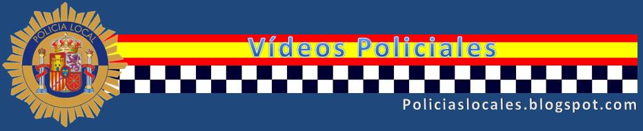 Vídeos Policiales