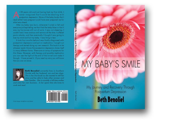 My Baby's Smile.  My Journey and Recovery Through Postpartum Depression
